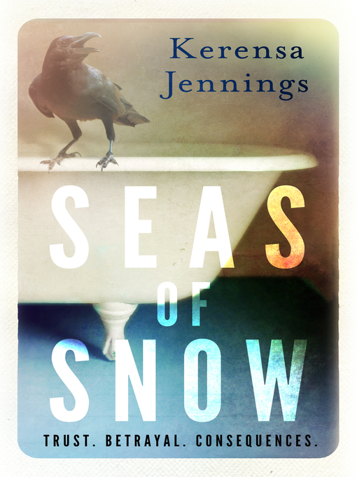 Title details for Seas of Snow by Kerensa Jennings - Available